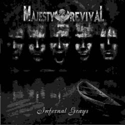Majesty Of Revival : Infernal Grays
